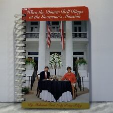 When The Dinner Bell Rings At The Governor’s Mansion Patsy Riley Signed Cookbook picture