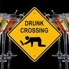 Drunk Crossing Sign - Aluminum Placard - Wetbar - Fun 21st Party - Mancave - Pub picture