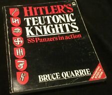 HITLER’S TEUTONIC KNIGHTS SS PANZERS IN ACTION. PAPERBACK REVISED 2ND EDITION picture