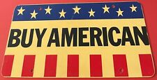 Vintage Buy American Booster License Plate PLASTIC picture