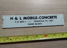 Vintage H & L Mobile Concrete Virginville PA Advertising Plastic Ruler picture