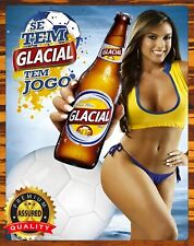 Glacial Beer - Brazil - SE TEM GLACIAL TEM JOGO - Metal Sign 11 x 14 picture