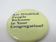 Are Disable People Welcome in Your Congregation Pin Button picture
