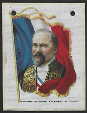 1910's ITC Silk RAYMOND POINCARE,President Of France Rulers With Flags picture