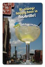 IT'S ALWAYS HAPPY HOUR IN NASHVILLE HEAVY DUTY USA MADE METAL ADVERTISING SIGN picture