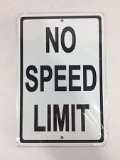 NO SPEED LIMIT Mini Metal Street Sign 6”x9” (NEW) picture