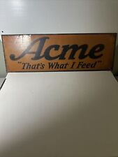 Vintage Acme Feed Farm Sign Measures 20in X 7in  picture