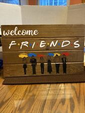 Tv Series Friends Handmade “Welcome Friends” Sign Wall Art By ArtMinds picture