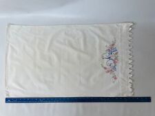 Vintage White  30” Embroidered Pillowcase w/ Bluebirds, Flowers & Crochet Edge picture