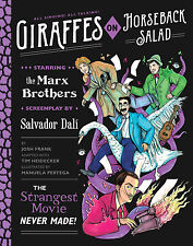 Giraffes on Horseback Salad: Salvador Dali, the Marx Brothers, and the... picture