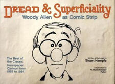 Dread and Superficiality : Woody Allen As Comic Strip Hardcover picture