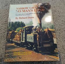 Narrow Gauge to No Man's Land U. S. Army 60 cm Railways Richard Dunn picture