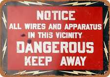 Metal Sign - Notice Wires are Dangerous -- Vintage Look picture