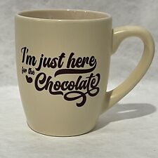 Hersheys Chocolate Mug Cup “ I’m Just Here For The Chocolate” picture