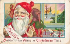 Santa Claus Dec 25th Yours & Mine Christmas Time, Vintage Postcard picture