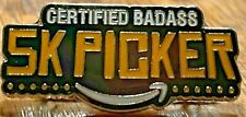 VERY RARE Certified Badass 5K picker Amazon Employee Peccy Pin  picture