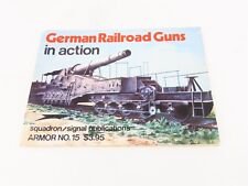 German Railroad Guns In Action Armor No.15 by Signal Publications ©1976 SC Book picture