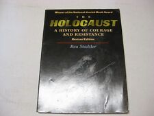 The Holocaust: A History of Courage and Resistance by Bea Statler picture