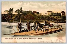 Postcard Ferry across the St John River at Van Buren Maine 1907 D163 picture