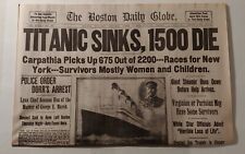 APR 16, 1912 BOSTON GLOBE NEWSPAPER (REPRINT)- TITANIC SINKS, 1500 DIE picture