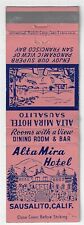 Alta Miro Hotel Sausalito Calif. Manumark 1951-56 FS Empty Matchcover picture