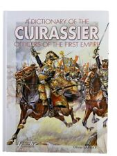 French Napoleonic Dictionary Cuirassier Officers 1st Empire HC Reference Book picture