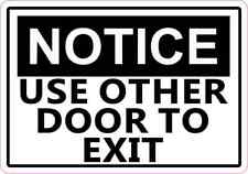 5x3.5 Notice Use Other Door To Exit Magnet Vinyl Magnetic Business Sign Magnet picture