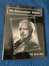 WE REMEMBER DANTE HB BOOK BY JOEL RAY picture