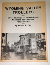 Wyoming Valley Trolleys by Harold Cox Wilkes Barre Nanticoke Pittston Signed 1st picture
