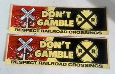 SUPER RARE Vintage 2 DON'T GAMBLE Respect Railroad Crossings RR BUMPER STICKERS picture