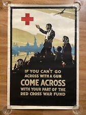 ORIGINAL WWI RED CROSS POSTER 28x40 If You Cant Go Across With A Gun C.W. Love picture