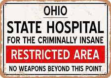 Metal Sign - Insane Asylum of Ohio for Halloween  - Vintage Rusty Look picture