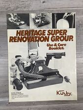 Vintage Kirby Heritage Super Renovation Group Vacuum Use & Care Booklet 1981 picture