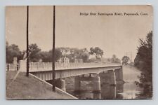 Postcard Farmington River Bridge Poquonock Connecticut CT, Vinage K14 picture