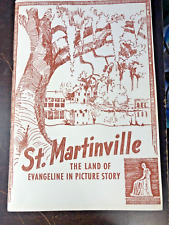 Vintage ST. MARTINVILLE: THE LAND OF EVANGELINE IN PICTURE STORY 1950 Booklet picture