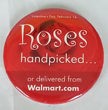 Valentines Day Feb 14th Roses Handpicked Logo Wal-Mart Pinback Button picture