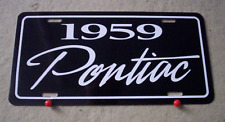 1959 Pontiac license plate car tag 59  Bonneville  Catalina  Chieftain  Deluxe picture