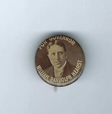 William Randolph Hearst New York (D) Governor nominee 1906 political button picture