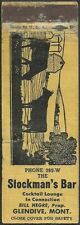 TAVERN early ~ STOCKMAN’S BAR ~ matchbook cover GLENDIVE, MT montana picture