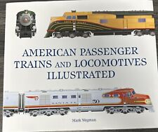 American Passenger Trains and Locomotives Illustrated by Mark Wegman HC picture