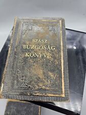 Antique Hungarian Prayer Book 1899 Book of Zeal Charles Szazz Protestant Women picture