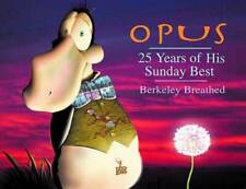 OPUS: 25 Years of His Sunday Best - Paperback By Breathed, Berkeley - GOOD picture