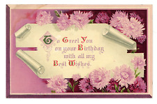 Postcard Birthday Best Wishes c1911 Floral picture