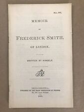 ORIGINAL: Frederick Smith Memoir, Society of Friends, 1889 Pamphlet (Quakers) picture