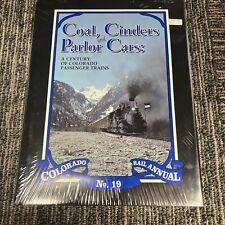 *New* ~ COAL, CINDERS & PARLOR CARS: A Century of Colorado Passenger #19 Trains picture