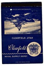 CLEARFIELD NAVAL SUPPLY DEPOT matchcover matchbook US NAVY - UTAH - WW II picture
