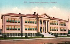 Postcard CA Watsonville California Primary School Antique Vintage PC e6260 picture