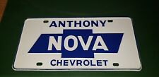 Original Vintage Rare Dealer Front License Plate Chevrolet Nova Chevy II Anthony picture