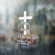 If God Is For Us Who Can Be Against Us Romans 8:31 Premium Vinyl Decal picture