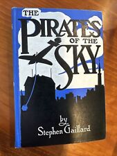 The Pirates of the Sky Stephen Gaillard 1915 Rand WEII 1st ed. Leon D’Emo ill picture
